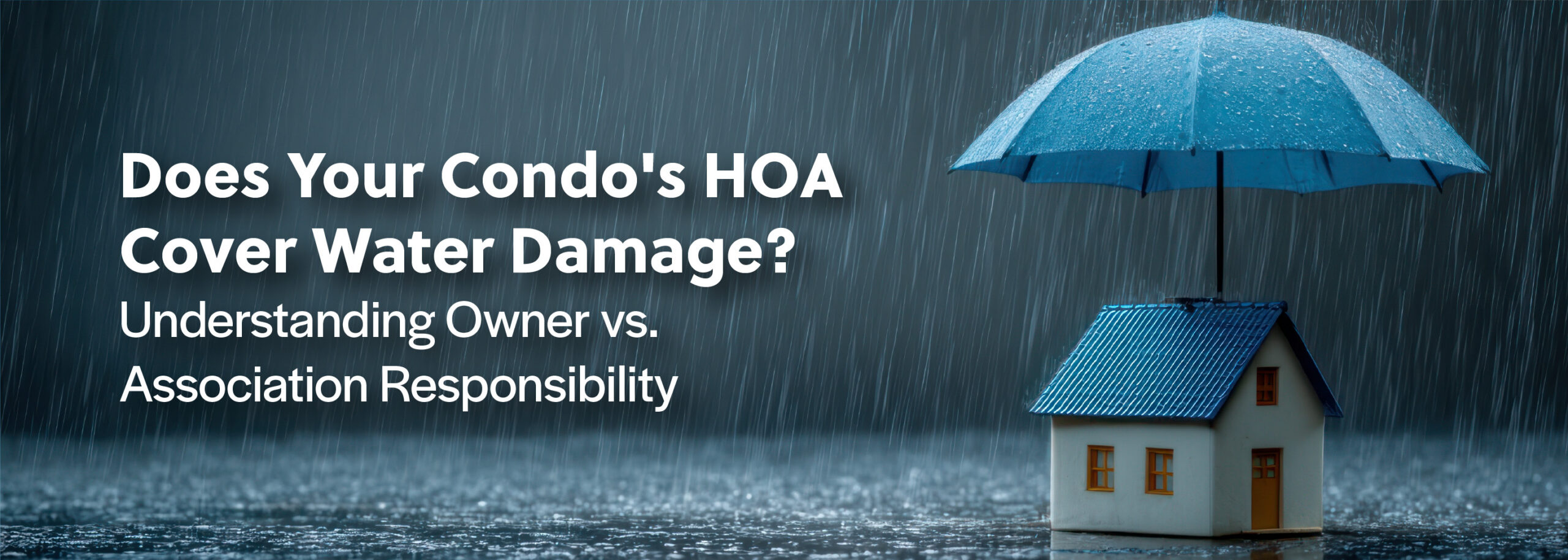 Does Your Condo’s HOA Cover Water Damage? Understanding Owner vs. Association Responsibility